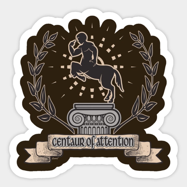 Centaur of Attention Sticker by KennefRiggles
